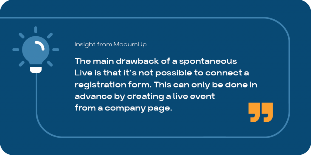 Insight from ModumUp The main drawback of a spontaneous Live